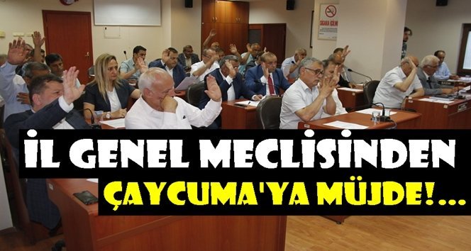 Çaycuma’ya müjde İl Genel Meclisinden geldi!.