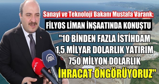 Bakan Varank Filyos’u yerinde inceledi!