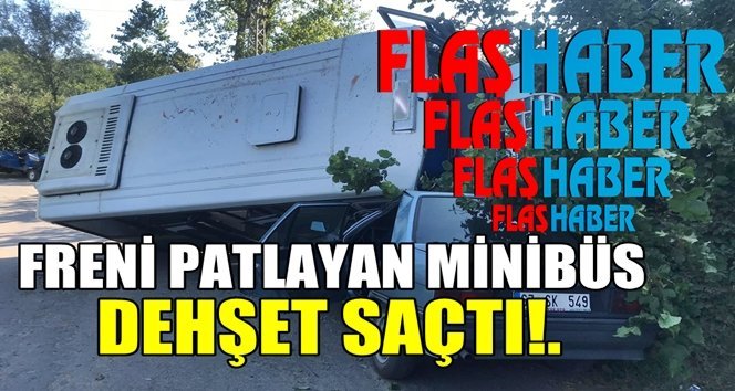 Freni patlayan yolcu minibüsü otomobile çarptı: 2 yaralı