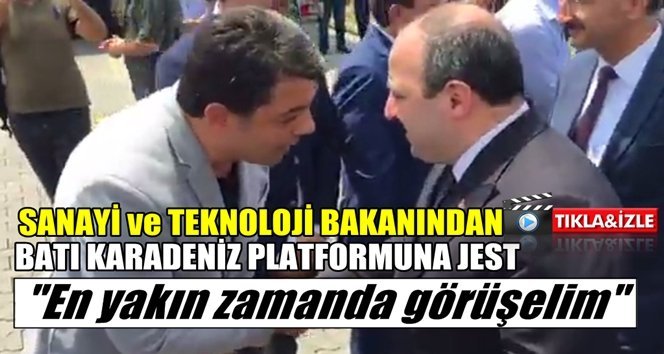 Bakan Varank’dan Batı Karadeniz Platformuna jest…