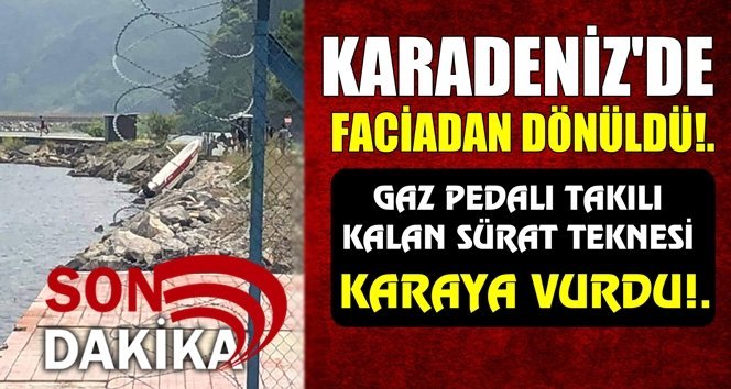 Limanda faciadan dönüldü!.
