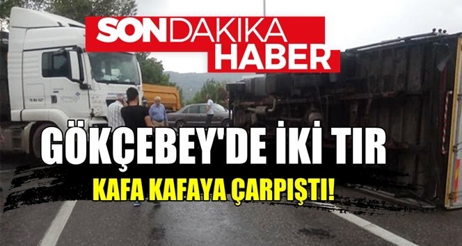Feci kaza; İki tır kafa kafaya çarpıştı!.