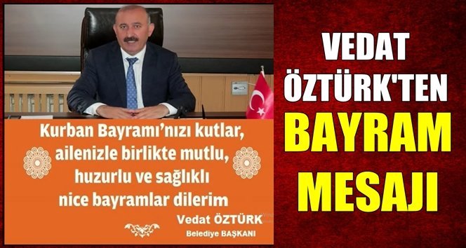 Öztürk’ten mesaj…