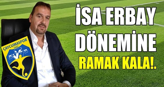 İsa Erbay dönemi başlıyor!.