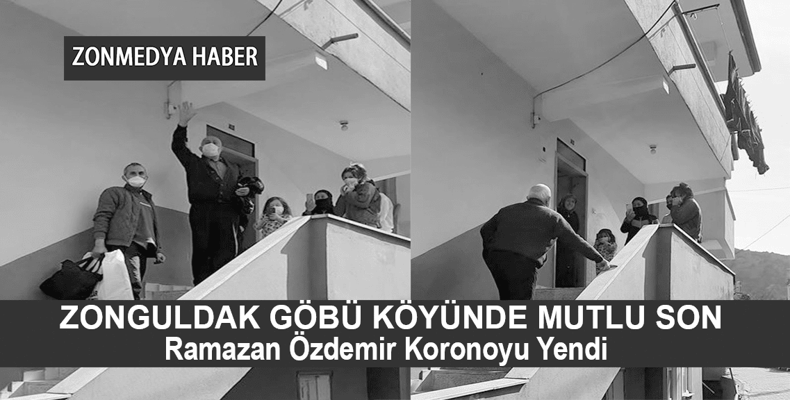 Zonguldak  Göbü Köyünde Mutlu Son… Ramazan Özdemir Koronayı Yendi
