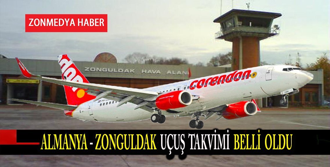ALMANYA-ZONGULDAK HAVALİMANI UÇUŞ TAKVİMİ BELLİ OLDU