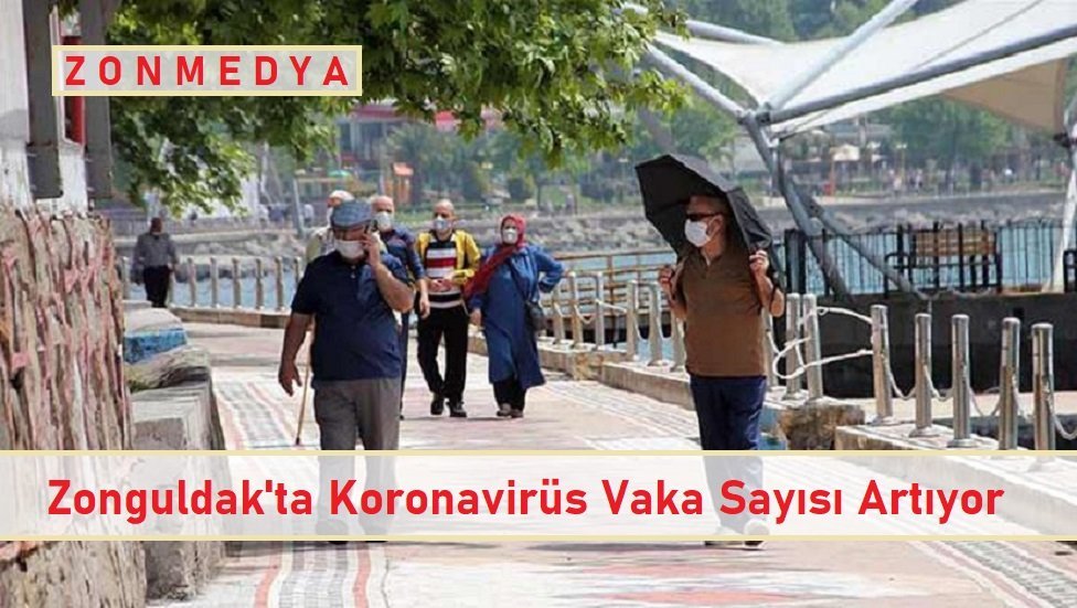 Zonguldak’ta koronavirüs vaka sayısı artmaya devam ediyor