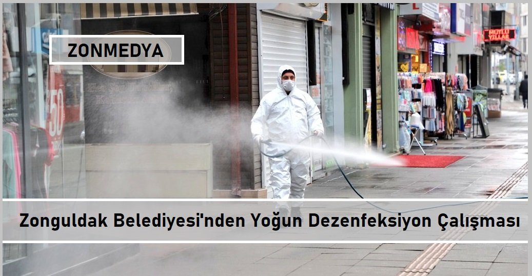 Zonguldak Belediyesi yoğun dezenfeksiyon çalışması yürütüyor.