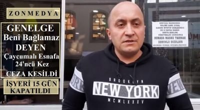“Genelge beni bağlamaz” diyen Çaycumalı esnafa 24’üncü ceza kesildi