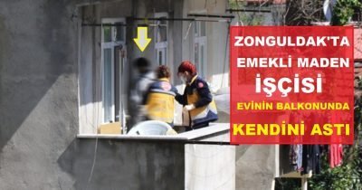 Zonguldak’ta korkunç manzara evinin balkonunda kendini astı!