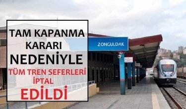 Tam kapanma kararı nedeniyle tüm yolcu tren seferleri iptal edildi