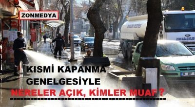 Kısmi kapanma genelgesiyle nereler açık, kimler muaf?