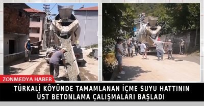 Zonguldak Türkali köyünde tamamlanan içme suyu hattının üst betonlama çalışmaları başladı.