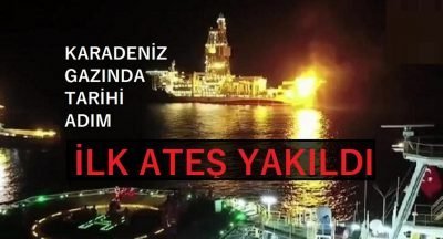 Karadeniz gazında tarihi adım: İlk ateş yakıldı