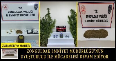 Zonguldak Emniyet Müdürlüğü’nün uyuşturucu ile mücadelesi devam ediyor.