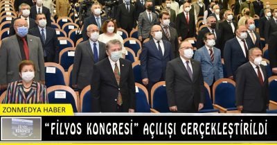 Filyos kongresi açılışı gerçekleştirildi