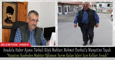 Anadolu Haber Ajansı Zonguldak Türkali köyü muhtarı Mehmet Durkut’u  manşetine taşıdı.