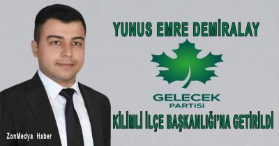 Yunus Emre Demiralay, “Gelecek Partisi” Zonguldak Kilimli İlçe Başkanlığı’na getirildi