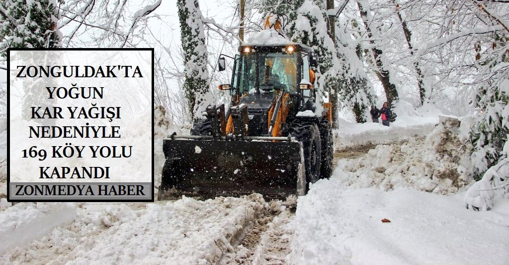 Zonguldak’ta yoğun kar yağışı nedeniyle 169 köy yolu ulaşıma kapandı