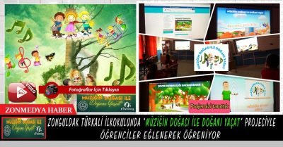 Zonguldak Türkali İlkokulunda, “Müziğin  Doğası ile Doğanı Yaşat” projesiyle öğrenciler eğlenerek öğreniyor.