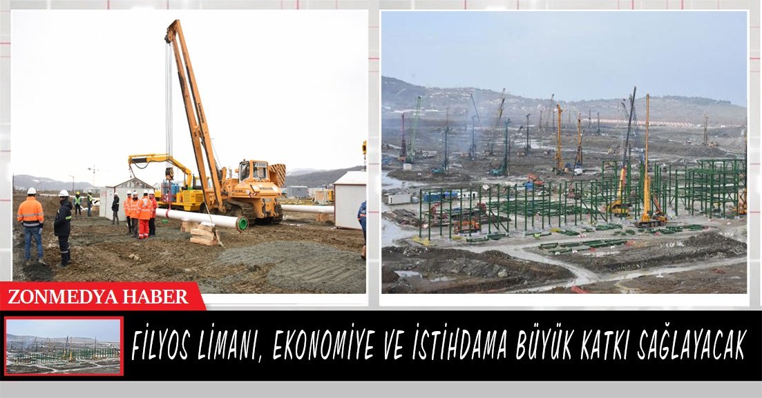 Filyos Limanı, ekonomiye ve istihdama büyük katkı sağlayacak