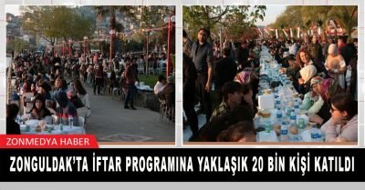 Zonguldak’ta iftar programına yaklaşık 20 bin kişi katıldı