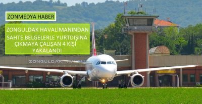Zonguldak  havalimanında sahte belgelerle yurt dışına çıkmaya çalışan 4 kişi yakalandı