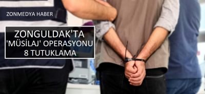 Zonguldak’ta ‘Müsilaj’ operasyonu: 8 tutuklama