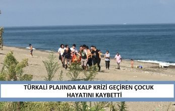 Zonguldak Türkali plajında kalp krizi geçiren 13 yaşındaki çocuk hayatını kaybetti